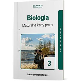 Biologia maturalne karty pracy 3 liceum i technikum zakres rozszerzony
