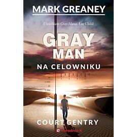 Na celowniku. Gray Man. Tom 2