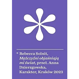 Mężczyźni objaśniają mi świat