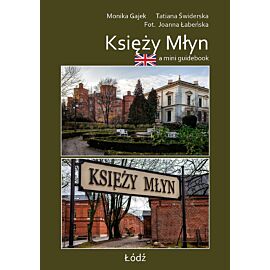 A mini guidebook Księży Młyn