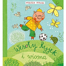 Wesoły Ryjek i wiosna
