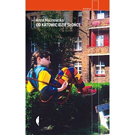 Od Katowic idzie słońce (e-book)