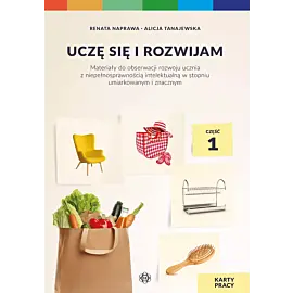 Uczę się i rozwijam. Karty pracy. Część 1