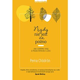 Nigdy nie jest za późno