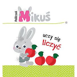 Króliczek Mikuś uczy się liczyć