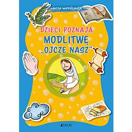 Dzieci poznają modlitwę „Ojcze nasz”