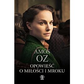 Opowieść o miłości i mroku