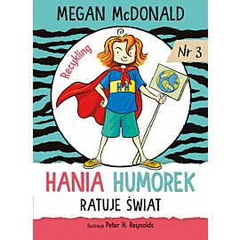 Hania Humorek ratuje świat!