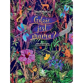 Gdzie jest mama?