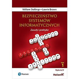 Bezpieczeństwo systemów informatycznych. Zasady i praktyka. Tom 1 wyd. 4