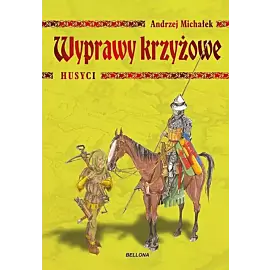 Wyprawy krzyżowe. Husyci