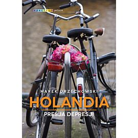 Holandia. Presja depresji