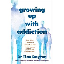 Growing Up with Addiction