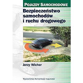 Bezpieczeństwo samochodów i ruchu drogowego