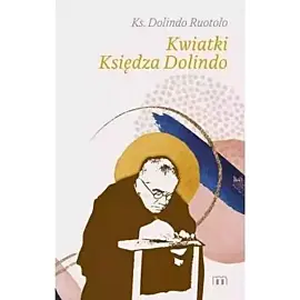 Kwiatki księdza Dolindo