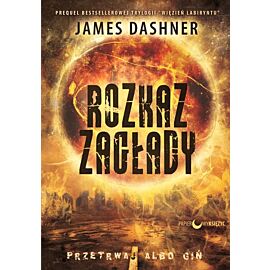Rozkaz zagłady więzień labiryntu Tom 4