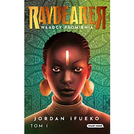 Raybearer. Władcy Promienia