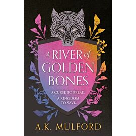 A River of Golden Bones. Book 1