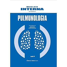 Wielka Interna Pulmonologia. Część 2