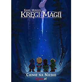 Kręgi Magii - 1 - Cienie na niebie (okładka Gildia)