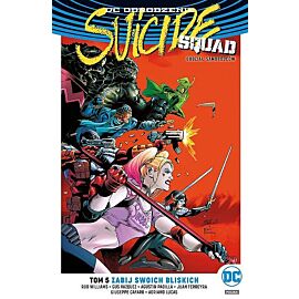 Odrodzenie - Suicide Squad - Oddział Samobójców - 05 - Zabij swoich bliskich