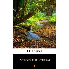 Across the Stream (e-book)