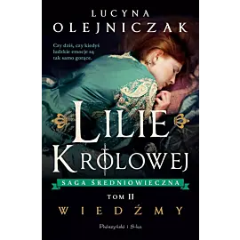 Lilie królowej. Wiedźmy (Duże Litery)