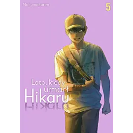 Lato, kiedy umarł Hikaru - 05