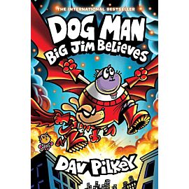 Big Jim Believes. Dog Man