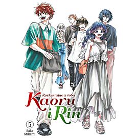 Kaoru i Rin. Rozkwitając z tobą - 05