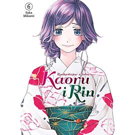 Kaoru i Rin. Rozkwitając z tobą - 06