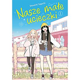 Nasze małe ucieczki - 01