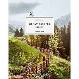 Great Escapes Alps. The Hotel Book