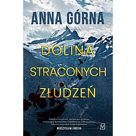 Dolina straconych złudzeń