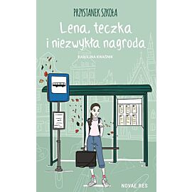 Przystanek szkoła. Lena, teczka i niezwykła nagroda