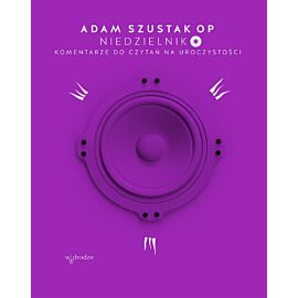Niedzielnik*. Komentarze do czytań na uroczystości (e-book)