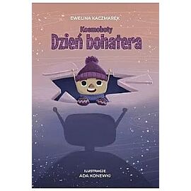 Dzień bohatera. Kosmoboty