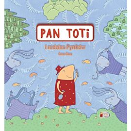 Pan Toti i rodzina Pyrtków (e-book)