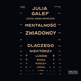 Mentalność zwiadowcy. Dlaczego niektórzy ludzie widzą rzeczy jasno, a inni nie (audiobook MP3)