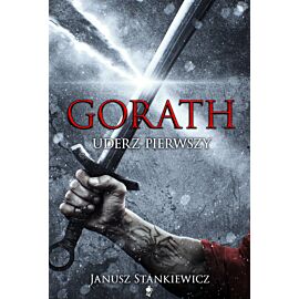 Uderz pierwszy. Gorath wyd. 2