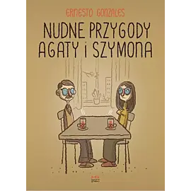 Nudne przygody Agaty i Szymona