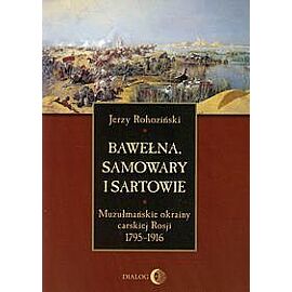 Bawełna, samowary i Sartowie