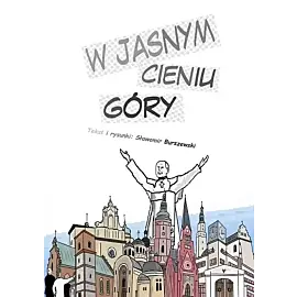 W jasnym cieniu góry