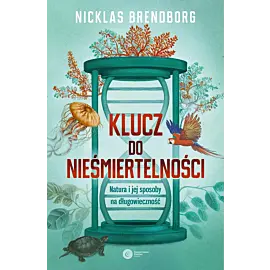 Klucz do nieśmiertelności