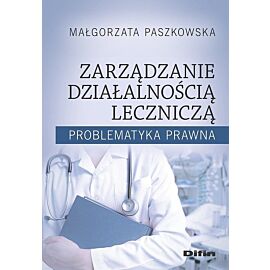 Zarządzanie działalnością leczniczą