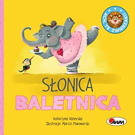 Słonica baletnica ach te zwierzaki