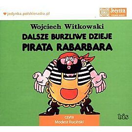 Dalsze burzliwe dzieje pirata Rabarbara. Książka audio CD MP3