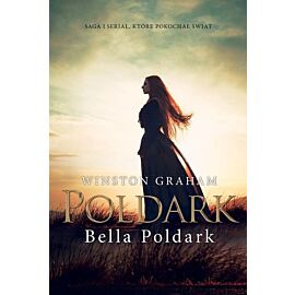 Bella poldark Dziedzictwo Rodu Poldarków Tom 12