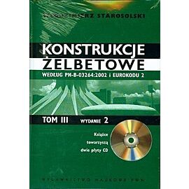 Konstrukcje żelbetonowe. Tom III (książka + 2 CD-ROM)