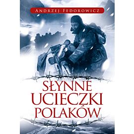Słynne ucieczki Polaków (e-book)